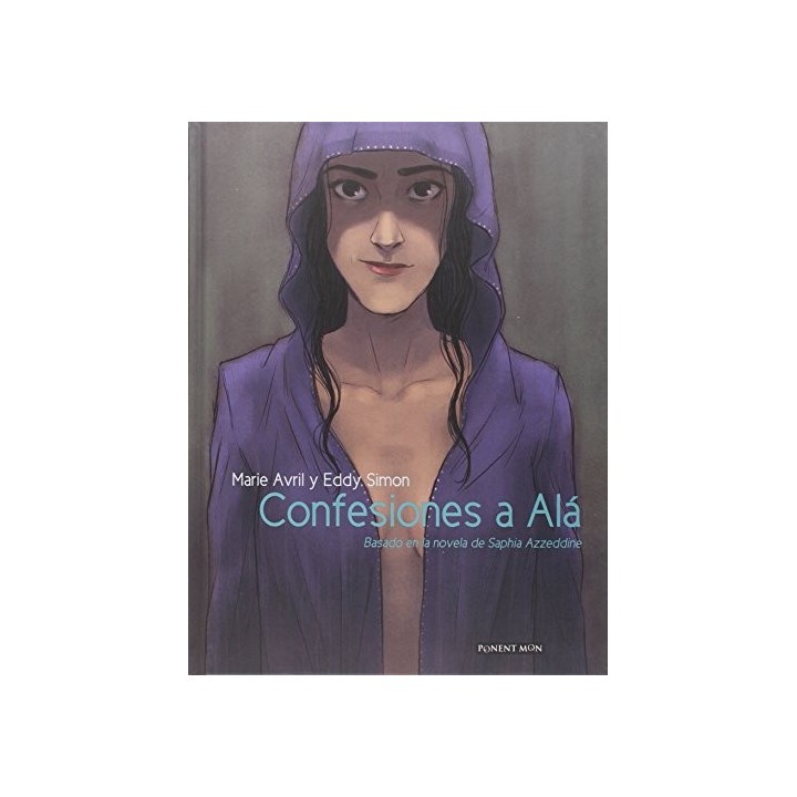 CONFESIONES A ALÁ. Basado en la novela de Saphia Azzeddine